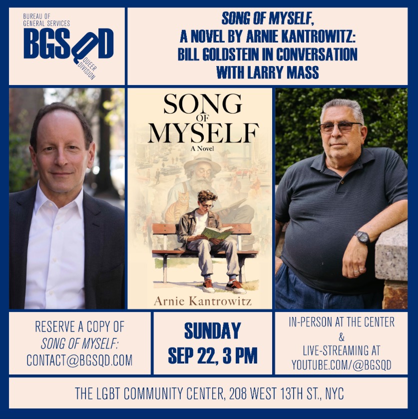 9/22/24 Launch Event - Larry Mass & Bill Goldstein in Conversation: Celebrating the Premiere Publication of Song of Myself: A Novel by Arnie Kantrowitz